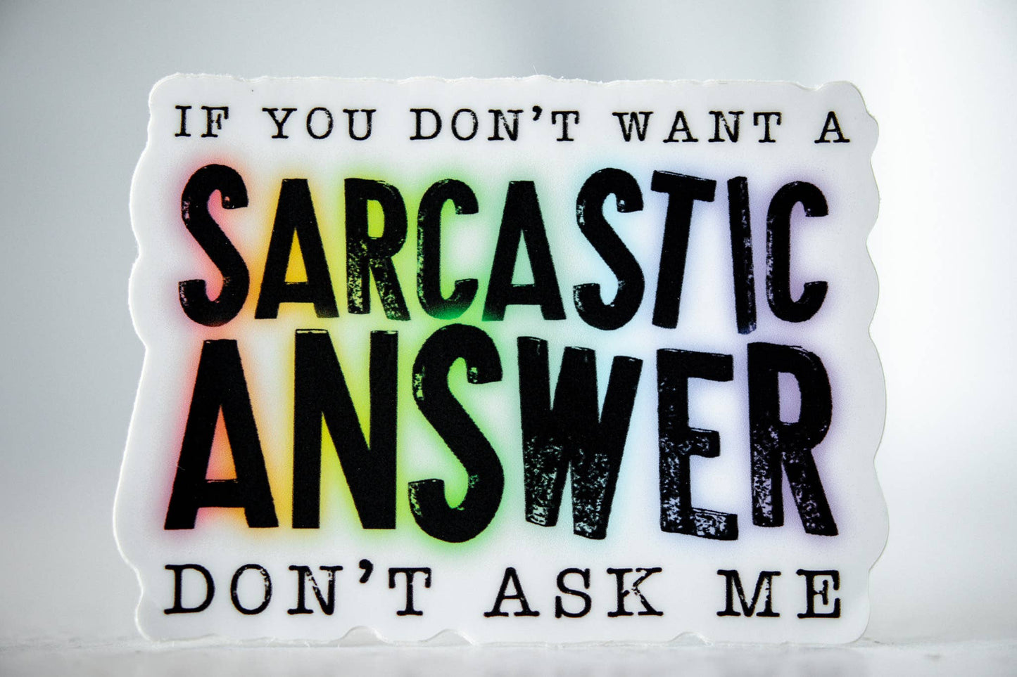 Sarcastic Answer Sticker