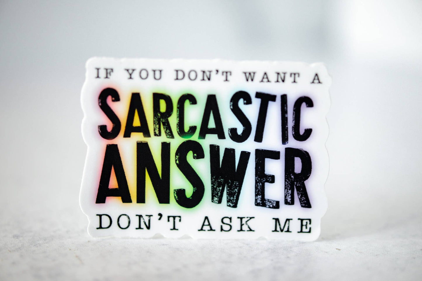 Sarcastic Answer Sticker