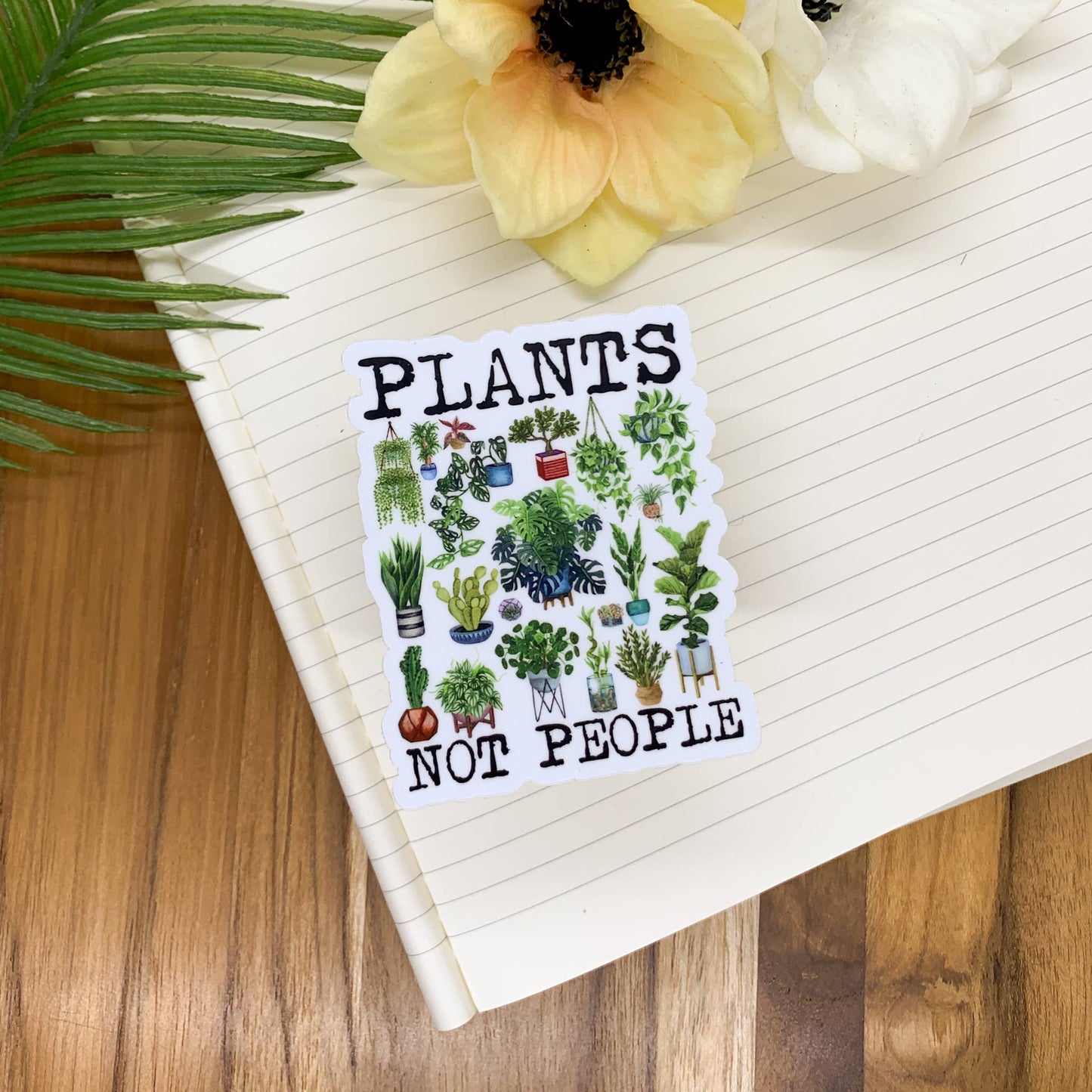 Plants Not People, Vinyl Sticker, 3x3 inch
