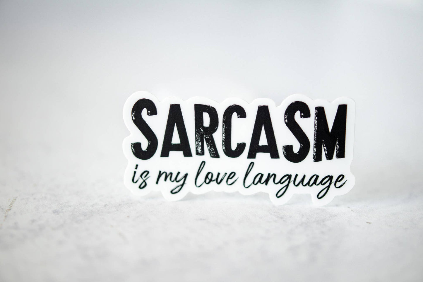 Sarcasm Is My Love Language, Vinyl Sticker, 3x3 in.