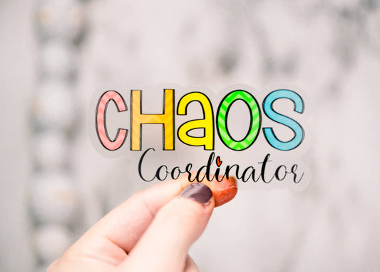 Chaos Coordination Clear, Vinyl Sticker, 3x3 in.